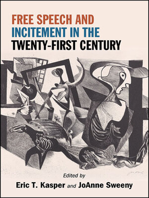 cover image of Free Speech and Incitement in the Twenty-First Century